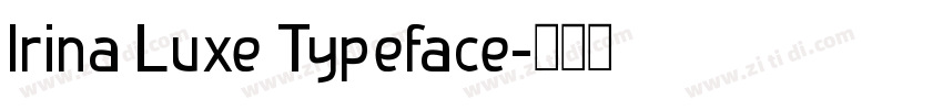 Irina Luxe Typeface字体转换